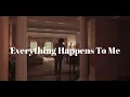 티모시 살라메 - Everything Happens To Me (A Rainy Day In New York)