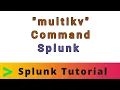 multikv command splunk