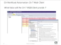 Getting the most out of your CA Workload Automation CA 7 Web Client 20160628 1450 1