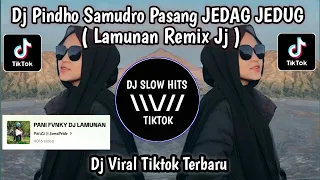 Download DJ PINDHO SAMUDRO PASANG JEDAG JEDUG FULL BASS || DJ LAMUNAN  PANY FVNKY VIRAL TIKTOK TERBARU 2024 MP3