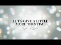 Joe Pizzulo - Let's Give A Little More This Time (Lyric Video)