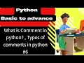 what is comment in python types of comment in python