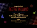 Retro 2000 - The Traffic Channel with Announcements - Kettering, Ohio - Cable TV History