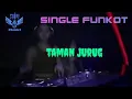 Taman Jurug { Mr.DavidBayu ) • Qiu-Qiu™ DJ Deri • Single Funkot