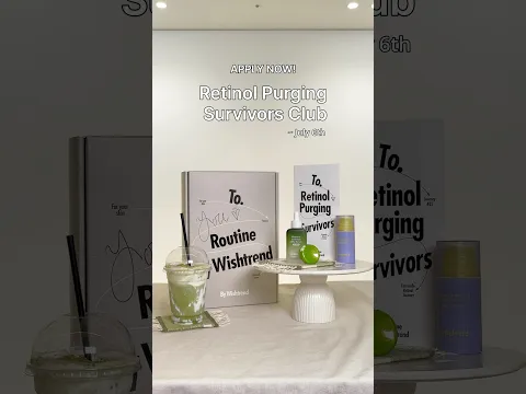 ⏳ Retinol Purging Survivors Club | Apply by 7/6 (KST)