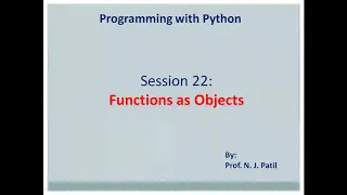 PYTHON session 22 functions as object