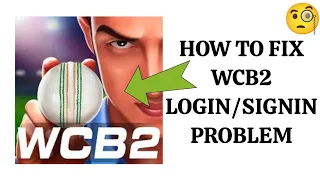 How To Fix WCB2 Login Problem WCB2 Sign-in Problem Tech Issues Solutions