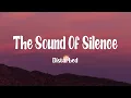 Download Lagu Disturbed - The Sound Of Silence (CYRIL Remix) (Lyrics)