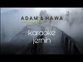 Download Lagu adam dan hawa karaoke Almubarok official - Badri Almubarok