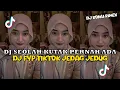 Download Lagu DJ KISAH TANPA DIRIMU FYP TIKTOK - SEOLAH KU TAK PERNAH ADA DIHATIMU  JEDAG JEDUG FULL BASS