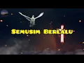 Download Lagu Semusim Berlalu with Lirics || Hosanna Crew