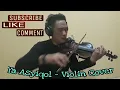 Download Lagu YA ASYIQOL VERSI SABYAN - Violin cover by ROBIN ZEBUA 👇Lirik lagunya