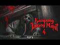 Download Lagu Wadah Raga - Part 8 (end) - Kampung Jabang Mayit