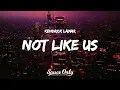 Download Lagu Kendrick Lamar - not like us (Lyrics)