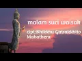 Download Lagu malam suci waisak(cipt:bhikkhu girirakkhito mahathera)