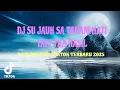 Download Lagu DJ SLOW SU JAUH SA TANAM HATI TAPI TRA HASIL VIRAL TIKTOK TERBARU 2025