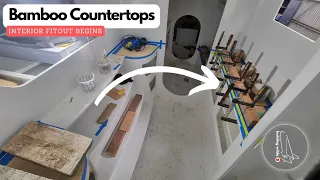 Bamboo Countertops – Boat Interior fit-out begins – S03E38 | Building Wilda
