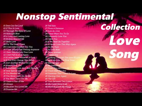 Download MP3 Nonstop Cruisin Sentimental Romantic Love Song Collection HD