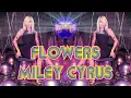 Download Lagu Miley Cyrus - Flowers (Dual Mix)