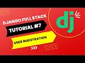 Python Django Tutorial - Full Stack Web App 2024