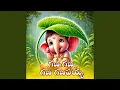 Lagu Gana Gana Gana Ganapayya Maa Gallike Raavayya Neevayya