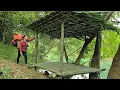 Download Lagu The young girl moved to a new place and built a bamboo hut for temporary shelter...