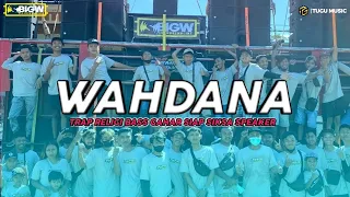 dj trap religi wahdana full bass terbaru 2024