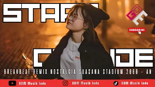 stars collide breakbeat remix gdm musik indo remix nostalgia 2000 an