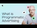 Learn Programmatic Advertising in Just 5 Minutes