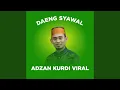 Adzan Kurdi Viral