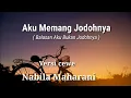 Download Lagu Aku memang jodohnya II Nabila maharani  (Balasan Aku bukan jodohnya ) ~ Lirik Lagu