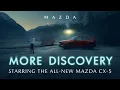 5 Sides of the CX-5 More Discovery Mazda