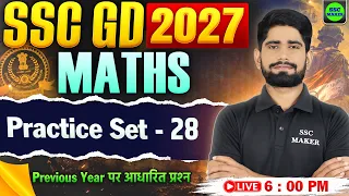 SSC GD 2027 || SSC GD Maths Practice Set 28 | SSC GD Maths Class | SSC GD Previous Year Questions