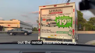 UHaul truck rental help Do you need to get the insurance