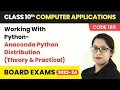 Working With Python - Anaconda Python Distribution Class 10 Computer Application Code 165 CBSE