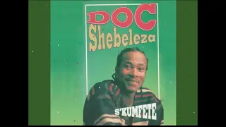 doc shebeleza skumfete
