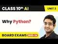 Artificial Intelligence Class 10 Unit 3 Advance Python - Why Python 2022-23