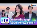FTV SCTV Ina Marika \u0026 El Ryan - Aku Menikah Tapi Selalu Merasa Sendiri
