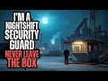 Download Lagu I Took a Job as a Nightshift Security Guard - NEVER LEAVE THE BOX