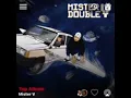 Mister V - Top album ( version skyrock )