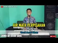 Download Lagu DANGDUT TOP 2020 || AIR MATA PERPISAHAN || Cipt: Chandra Md Versi Andri khan