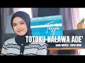 Download Lagu Totoku Nalawa Ade||Tasya||Cover Version