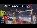 Download Lagu ANTRI SAMPAI DINI HARI⁉️Kramat Djati masih gak ketarik,, Lorena Skyliner masuk Hujan Deras Melanda‼️