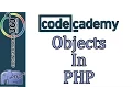 Learn PHP with CodeCademy Objects in PHP