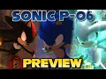 An Extended Look at Sonic P-06 s Last Release