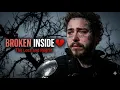 Post Malone - Broken Inside Emotional 2026