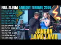Lagu FULL ALBUM TERBARU AJENG FEBRIA || JANGAN LAMA LAMA - TOR MONITOR KETUA - AISHITERU 2 || FULL VIRALL