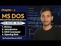 MS DOS - Chapter-1 History Introduction DOS Command Opening Rule