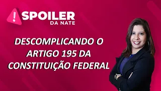 Artigo 195 da Constituição Federal - Professora Natale Souza
