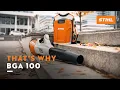 STIHL BGA 100 The cordless blower That s why